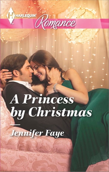 A Princess by Christmas - Jennifer Faye