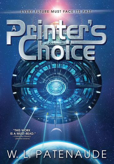 A Printer's Choice - W. L. Patenaude