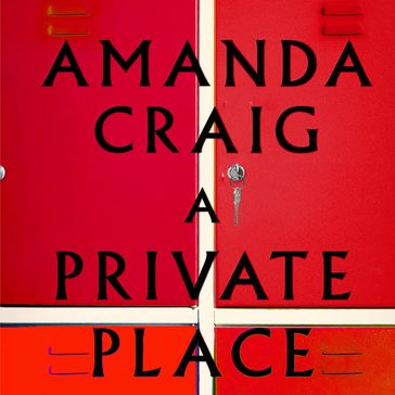 A Private Place - Amanda Craig
