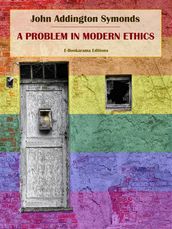 A Problem in Modern Ethics