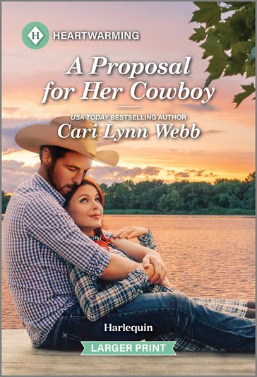 A Proposal for Her Cowboy - Cari Lynn Webb