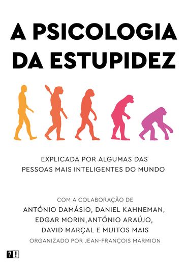 A Psicologia da Estupidez - VÁRIOS