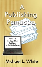 A Publishing Panacea