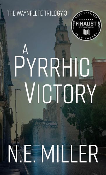 A Pyrrhic Victory - N. E. Miller