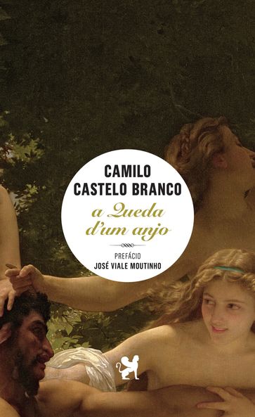 A Queda d'Um Anjo - José Viale Moutinho - Camilo Castelo Branco