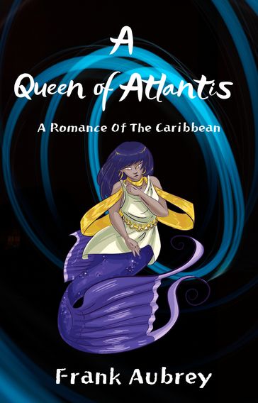 A Queen Of Atlantis - Frank Aubrey
