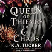 A Queen of Thieves & Chaos