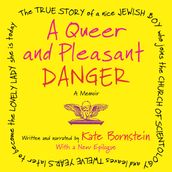 A Queer and Pleasant Danger