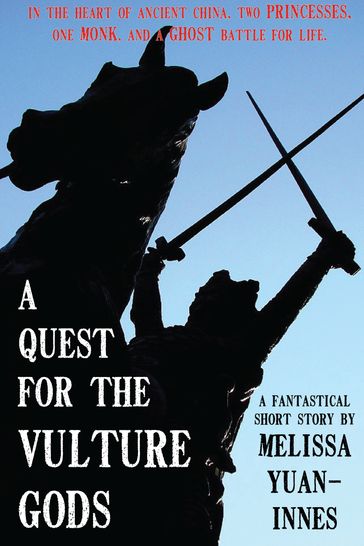 A Quest for the Vulture Gods - Melissa Yuan-Innes