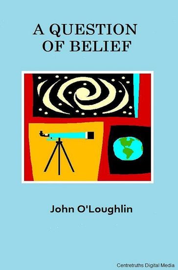 A Question of Belief - John O
