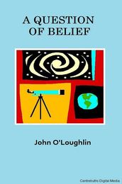 A Question of Belief