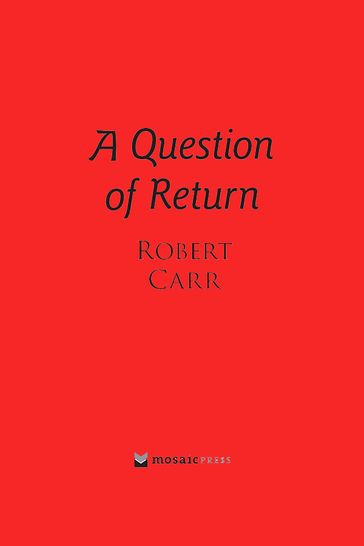 A Question of Return - Robert Carr