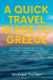 A Quick Travel Guide to Greece