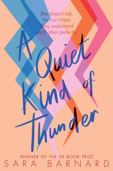 A Quiet Kind of Thunder - Sara Barnard