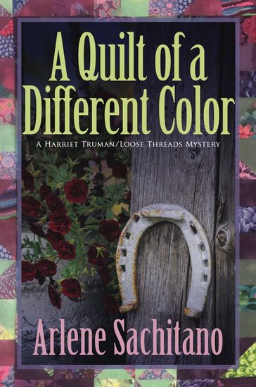 A Quilt of a Different Color - Arlene Sachitano