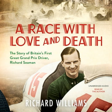 A Race with Love and Death - Richard Williams
