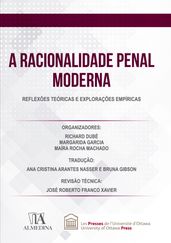 A Racionalidade Penal Moderna