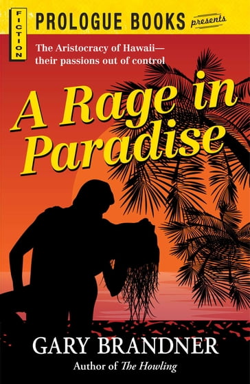 A Rage in Paradise - Gary Brandner