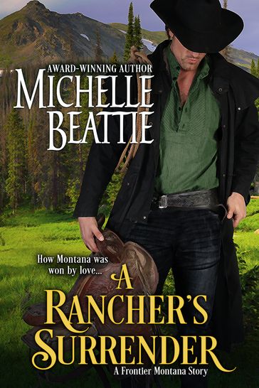 A Rancher's Surrender - Michelle Beattie