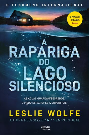 A Rapariga do Lago Silencioso - Leslie Wolfe