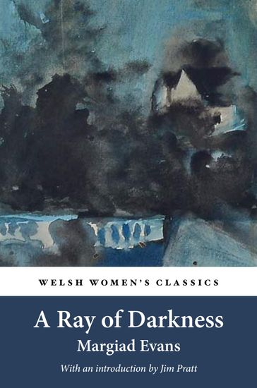 A Ray of Darkness - Margiad Evans