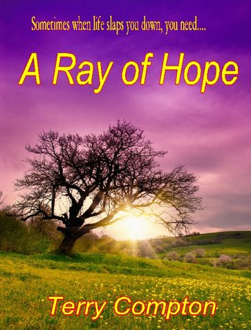 A Ray of Hope - Terry Compton