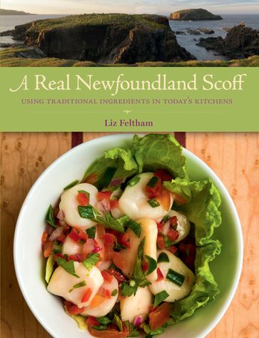 A Real Newfoundland Scoff - Liz Feltham