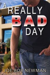 A Really Bad Day