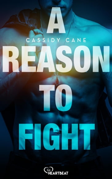 A Reason to Fight - Cassidy Cane