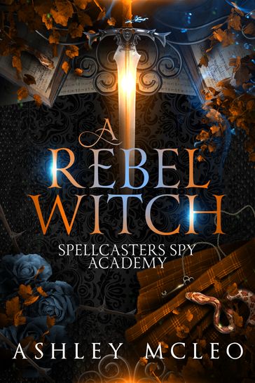 A Rebel Witch - Ashley McLeo