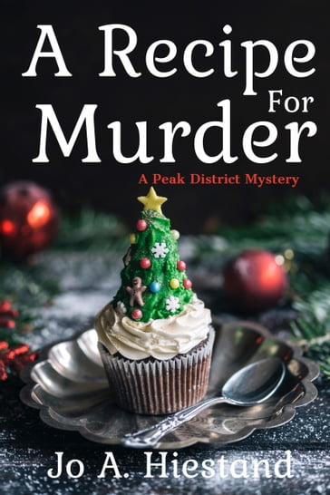 A Recipe For Murder - Jo A Hiestand