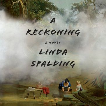 A Reckoning - Linda Spalding