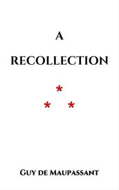 A Recollection