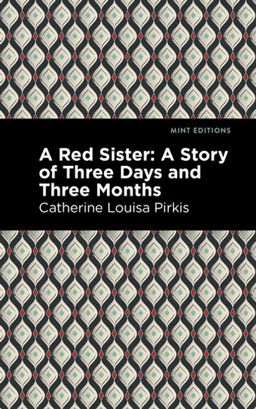 A Red Sister - Catherine Louisa Pirkis - Mint Editions