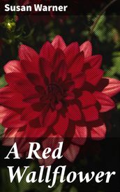 A Red Wallflower