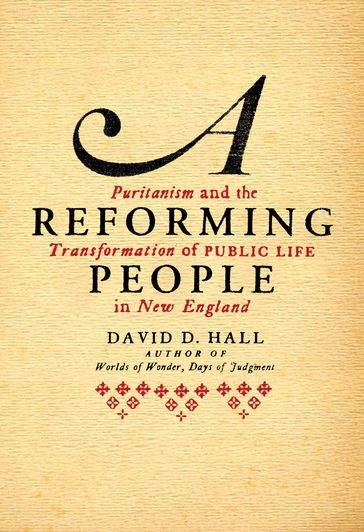 A Reforming People - David D. Hall