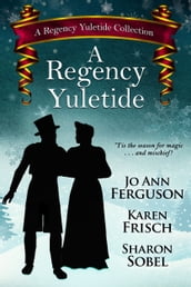 A Regency Yuletide