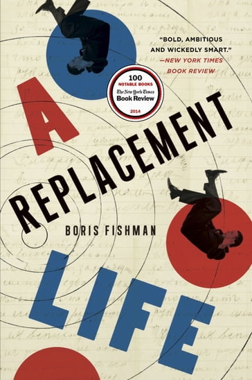 A Replacement Life - Boris Fishman