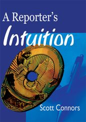 A Reporter s Intuition