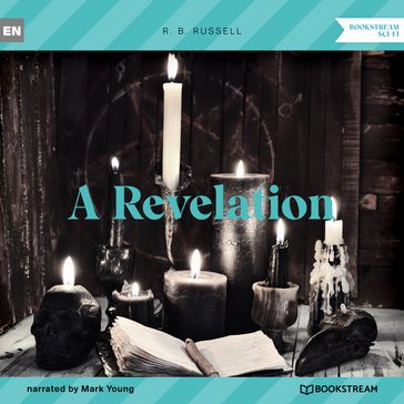 A Revelation (Unabridged) - R. B. Russell