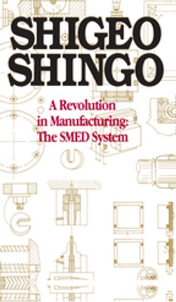 A Revolution in Manufacturing - Shigeo Shingo