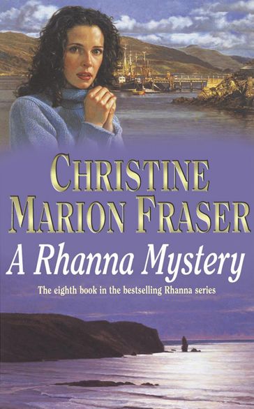 A Rhanna Mystery - Christine Marion Fraser
