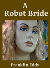 A Robot Bride