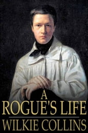 A Rogue s Life