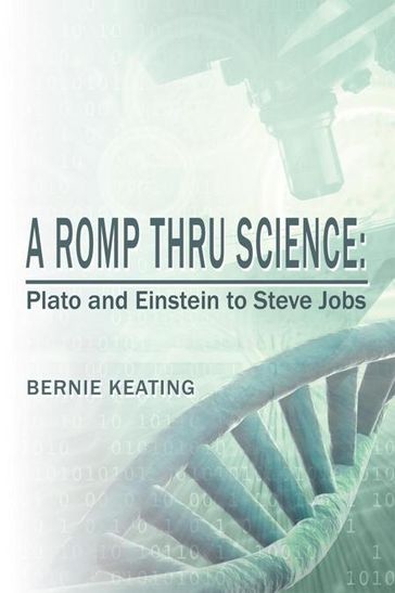A Romp Thru Science - Bernie Keating
