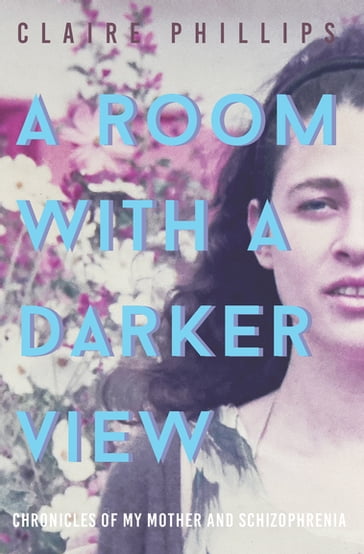 A Room with a Darker View - Claire Phillips