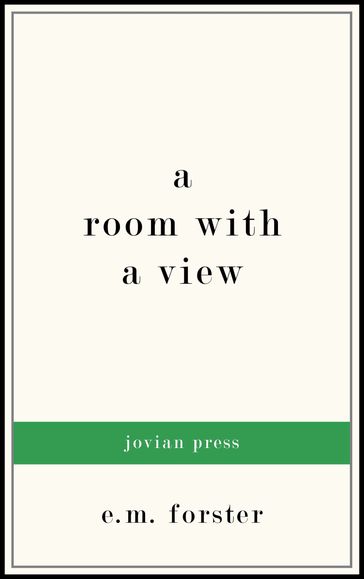 A Room with a View - E. M. Forster