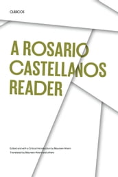 A Rosario Castellanos Reader