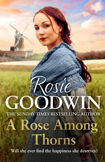 A Rose Among Thorns - Rosie Goodwin