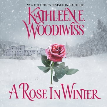 A Rose In Winter - Kathleen E. Woodiwiss